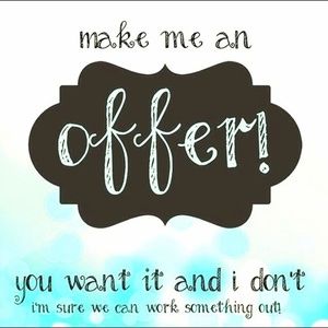 Make a reasonable offer!